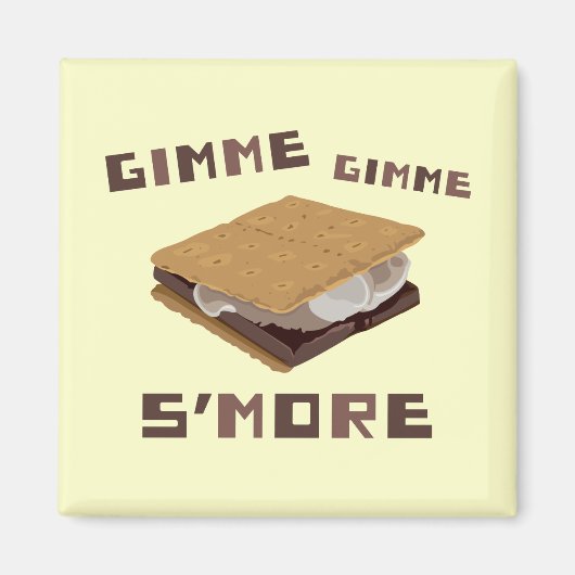 Aimant Gimme S'more (Devant)