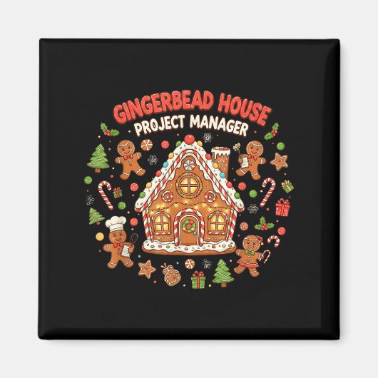 Aimant Gingerbread House Project Manager Cookie Baking Fu (Devant)