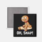 Aimant Gingerbread Man Oh Snap Christmas Funny Cookie Bak (Recto/Verso)