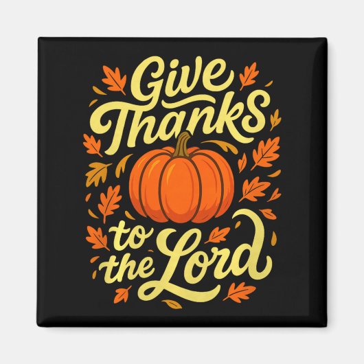 Aimant Give Thanks To The Lord Pumpkin Christian Fall Des (Devant)