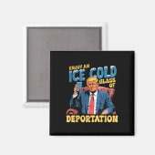 Aimant Glace Profitez D'Une Glace Froid Gl De Déportation (Recto/Verso)