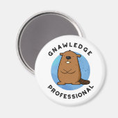 Aimant Gnawledge Professional Funny Beaver Pun (Recto/Verso)
