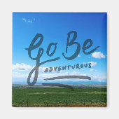 Aimant Go Be Adventuring (Devant)