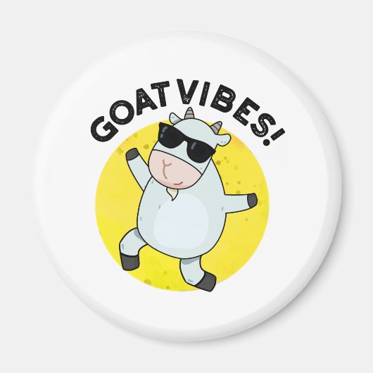 Aimant Goat Vibes Funny Animal Pun  (Devant)