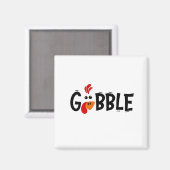 Aimant Gobble Funny Thanksgiving Turquie fête (Recto/Verso)