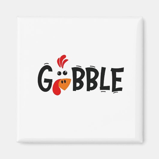 Aimant Gobble Funny Thanksgiving Turquie fête (Devant)