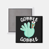 Aimant Gobble Gobble Funny Turkey Glove Thanksgiving Nurs (Recto/Verso)