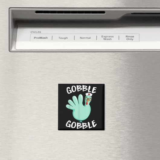 Aimant Gobble Gobble Funny Turkey Glove Thanksgiving Nurs (In Situ (Lave-vaisselle))