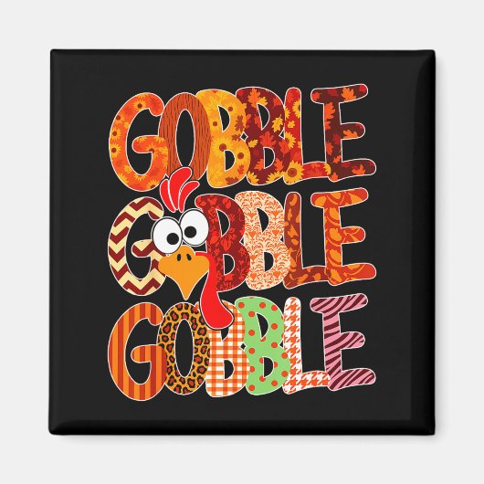 Aimant Gobble Gobble Funny Turkey Thanksgiving Women Girl (Devant)