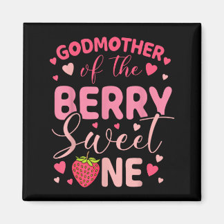 Aimant Godmother of the berry sweet one strawberry first