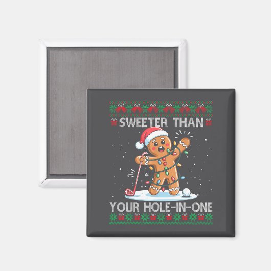 Aimant Golf Christmas Gingerbread Sweeter Than Your Hole- (Recto/Verso)