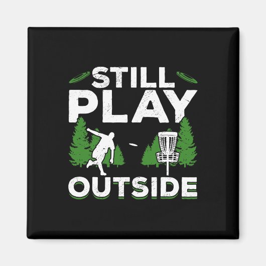 Aimant Golf de disque Frisbee Golf Toujours joué à l'exté (Devant)