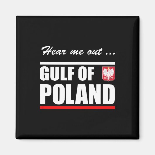 Aimant Golfe de Pologne Golfe du Mexique Parodie Drôle  (Devant)