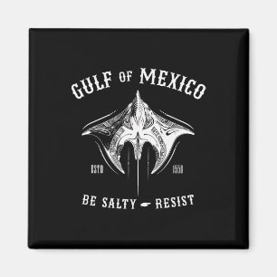 Aimant Golfe Du Mexique Être Salé Et Résiste Tribyl Manta