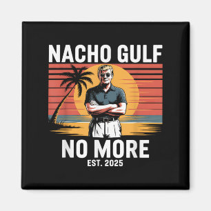 Aimant Golfe Nacho Plus Drôle De Vacances Trump 2025 État