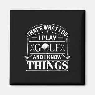 Aimant Golfeur Drôle c'est ce que je fais je joue au golf