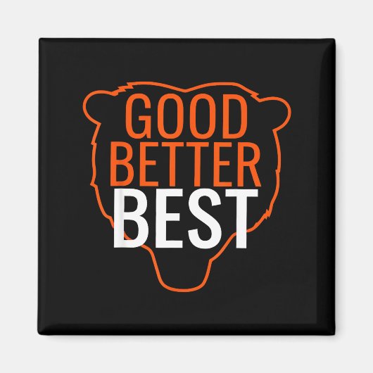 Aimant Good Better Bes Chicago Good Better Men Women  (Devant)