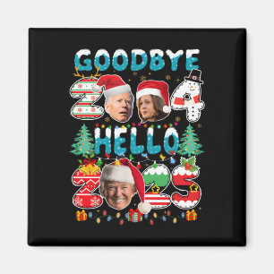 Aimant Good Bye 2024 Hello 2025 Trump Joe Biden Kamala Ha