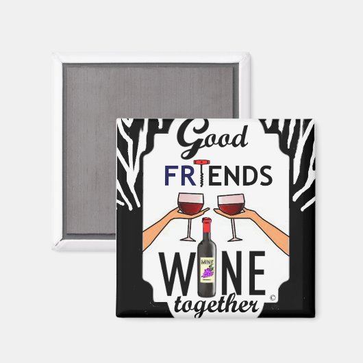 Aimant Good Friends Wine (Recto/Verso)