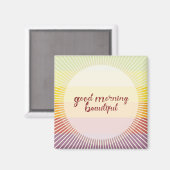 Aimant Good Morning Beautiful (Recto/Verso)