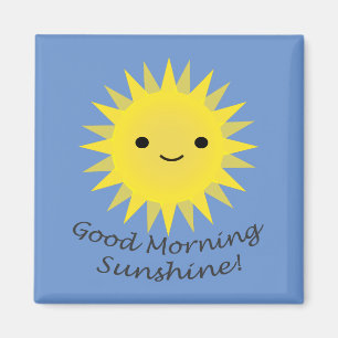 Aimant Good morning Sunshine Cute Kawaii Sun