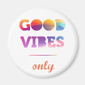 Aimant Good Vibes uniquement (Devant)