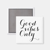 Aimant Good Vibes uniquement Motivational Affirmation Hap (Recto/Verso)