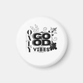 Aimant Good Vibes uniquement - Typographie motivationnell (Devant)