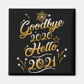 Aimant Goodbye 2020 Hello 2021 - Happy New Year 2021 (Devant)