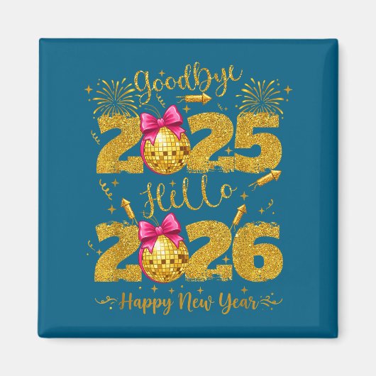 Aimant Goodbye 2025 Hello 2026 Happy New Year's Eve (Devant)