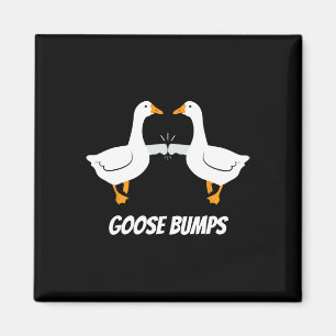 Aimant Goose Bumps Humoristique Conception De Pun Pour Pa