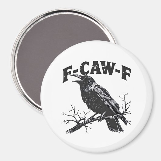Aimant Gothic Crow Humor F-Caw-F Funny Essential (Recto/Verso)