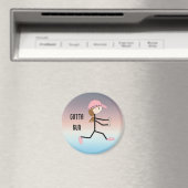 Aimant Gotta Run (In Situ (Lave-vaisselle))