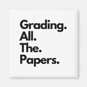 Aimant Grading All The Papers Funny Teacher Meme