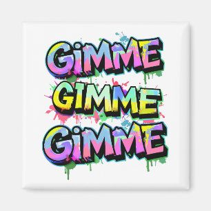 Aimant Graffiti Gimme Typographie