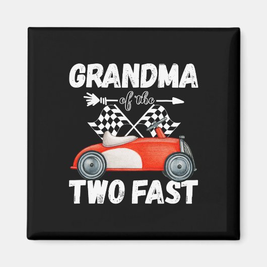 Aimant Grand-Mère Des Deux Rapides 2 Curieux Anniversaire (Devant)