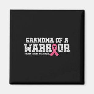 Aimant Grand-Mère D'Un Guerrier Pink Ribbon Cancer Du Sei
