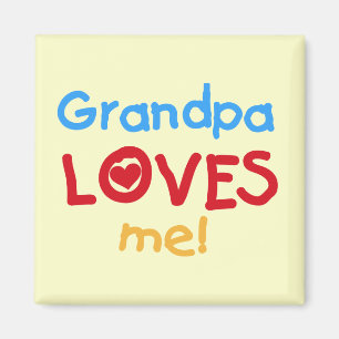 Aimant Grand-père m'aime t-shirts et cadeaux