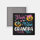 Aimant Grand-Père Rose Ou Bleu Vous Aime Citrouille Bébé (Recto/Verso)