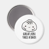 Aimant Grand Travail Prenez Un Bao Drôle Pun Dimsum (Recto/Verso)