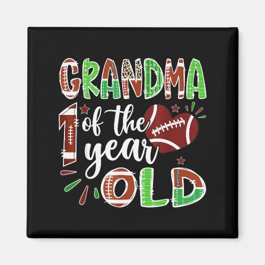 Aimant Grandma Of The 1 Year Old Football 1st Birthday Bo (Devant)