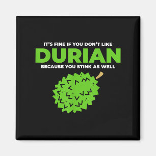 Aimant Graphique de citation Drôle Durian Stink