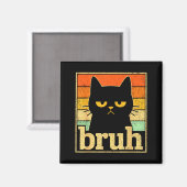 Aimant Graphique de Mème de Chat Bruh – Mème Rétro de Cha (Recto/Verso)