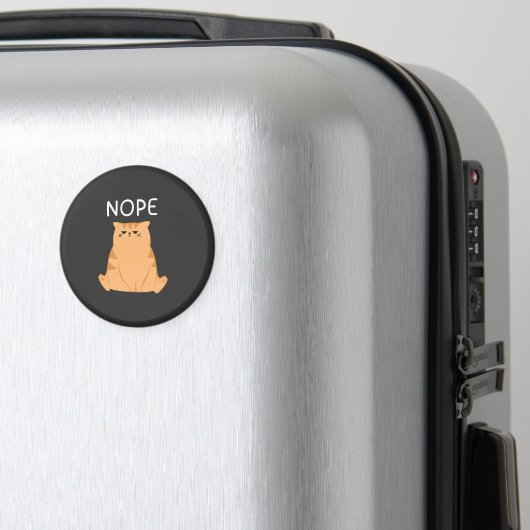 Aimant Graphique drôle de chat Nope (In Situ (Bagages))