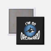 Aimant Graphisme Des Amateurs D'Orca - Drôle Citation De (Recto/Verso)