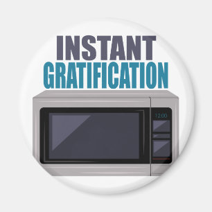Aimant Gratification instantanée