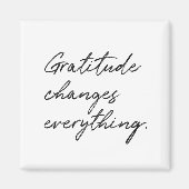 Aimant Gratitude Change tout Typographie (Devant)