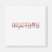 Aimant Gratitude Changes Everything Motivational Sitive M (Devant)