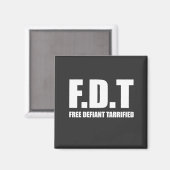 Aimant Gratuit Défiant Tarrifs Américain (Recto/Verso)