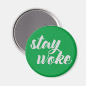 Aimant Gray Stay Woke (Recto/Verso)
